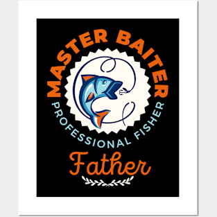 Father Master Baiter Fishing Theme Posters and Art